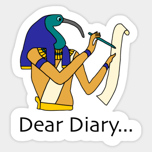 Dear Diary Thoth Ancient Egypt Humor Sticker